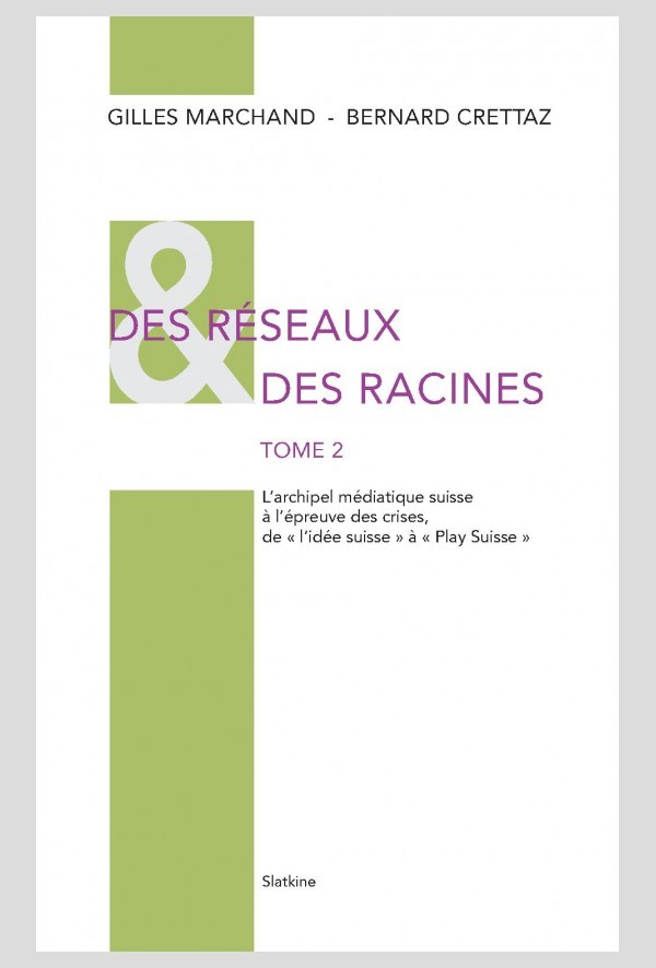 DES RÉSEAUX ET DES RACINES - TOME 2