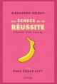 LES ÉCHECS DE LA RÉUSSITE