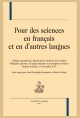 POUR DES SCIENCES EN FRANÇAIS ET EN D'AUTRES LANGUES