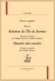 OEUVRES COMPLÈTES . TOME 3 : RELATION DE L'ÎLE DE BORNEO. HISTOIRE DES ORACLES