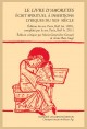 LE LIVRE D'AMORETES.  ÉCRIT SPIRITUEL À INSERTIONS LYRIQUES DU XIIIE SIÈCLE