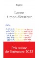 LETTRE À MON DICTATEUR