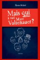 MAIS QUI A TUÉ MARC VOLTENAUER?