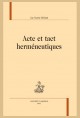 ACTE ET TACT HERMÉNEUTIQUES