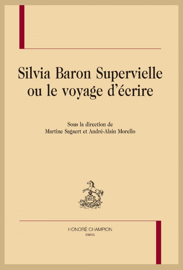 SILVIA BARON SUPERVIELLE OU LE VOYAGE D'ÉCRIRE