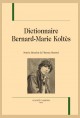 DICTIONNAIRE BERNARD-MARIE KOLTÈS