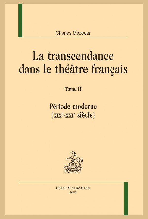 LA TRANSCENDANCE DANS LE THÉÂTRE FRANÇAIS