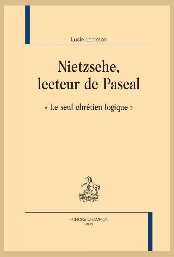 NIETZSCHE, LECTEUR DE PASCAL