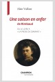 "UNE SAISON EN ENFER" DE RIMBAUD