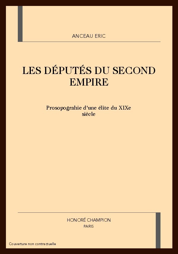 LES DÉPUTÉS DU SECOND EMPIRE