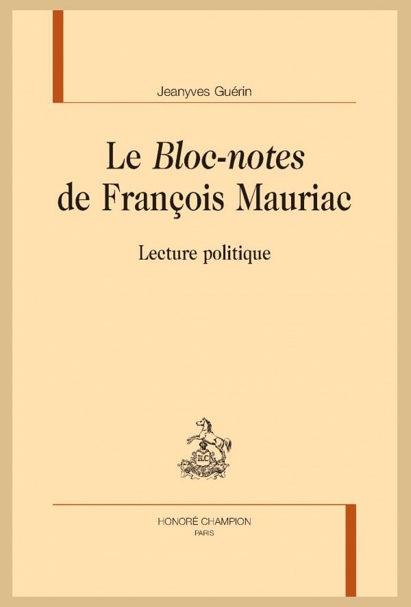 LE "BLOC-NOTES" DE FRANÇOIS MAURIAC