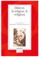 DIDEROT, LA RELIGION, LE RELIGIEUX