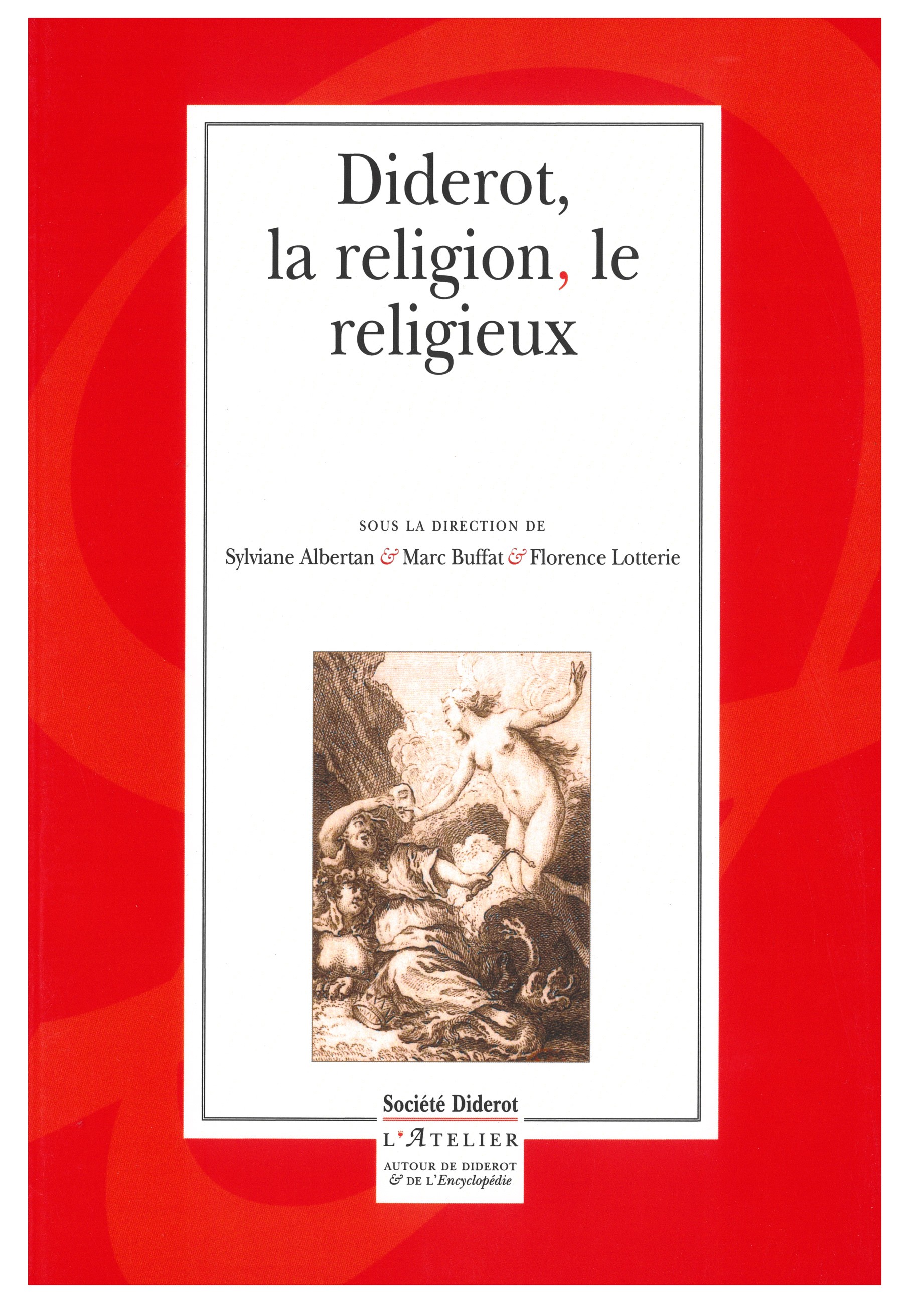 DIDEROT, LA RELIGION, LE RELIGIEUX