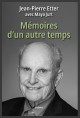 MÉMOIRES D'UN AUTRE TEMPS