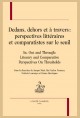 DEDANS, DEHORS ET À TRAVERS : PERSPECTIVES LITTÉRAIRES ET COMPARATISTES SUR LE SEUIL